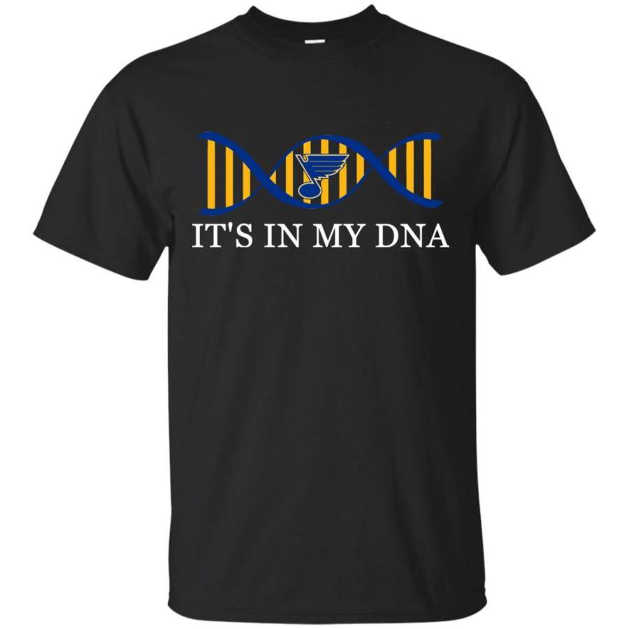 It’s In My DNA St. Louis Blues T Shirts