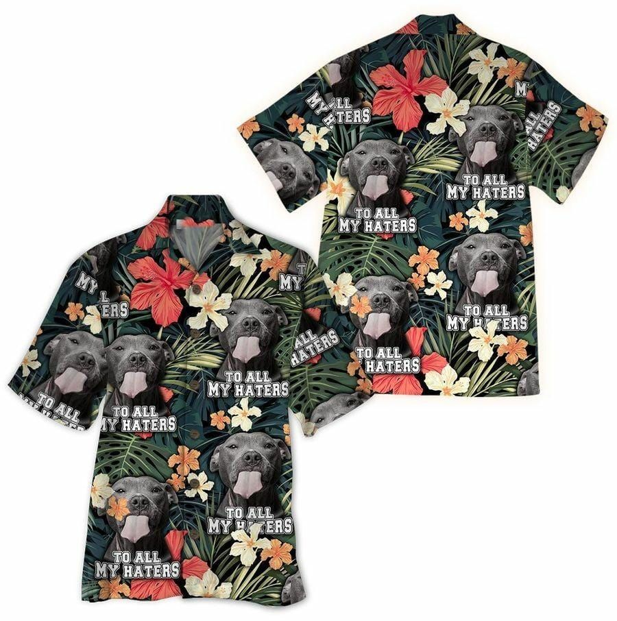 Hawaii Aloha Shirts Pit Bull To All My Haters Ha45255