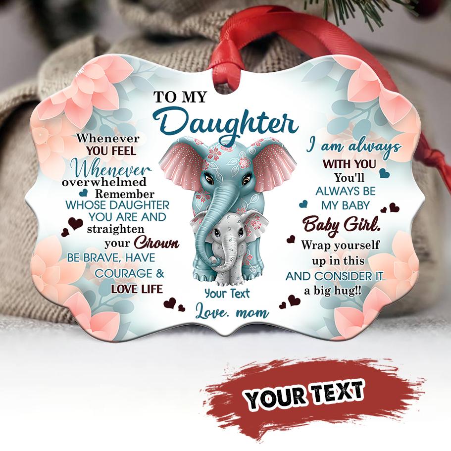 Personalized Mom Daughter Ornament, To My Daughter Elephant Baby Girl, Custom Ornament