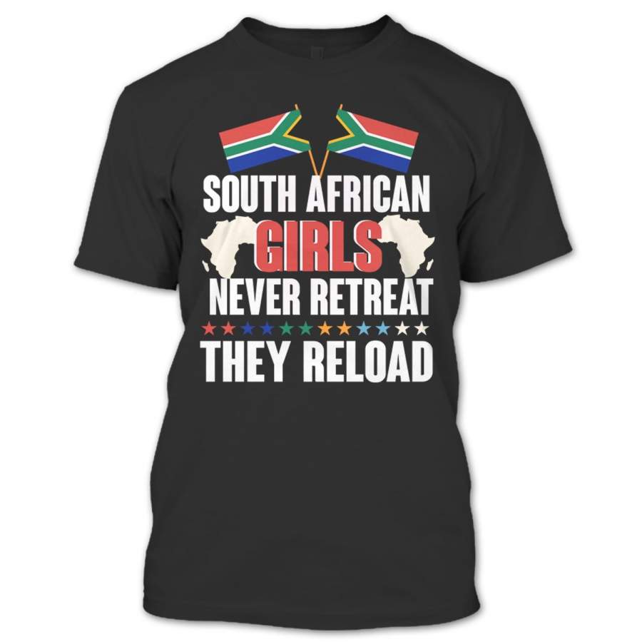 South African Girls Never Retreat T Shirt, Coolest South African Girls T Shirt