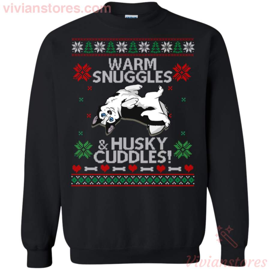 Warm Snuggles and Husky Cuddles Ugly Christmas Sweatshirt