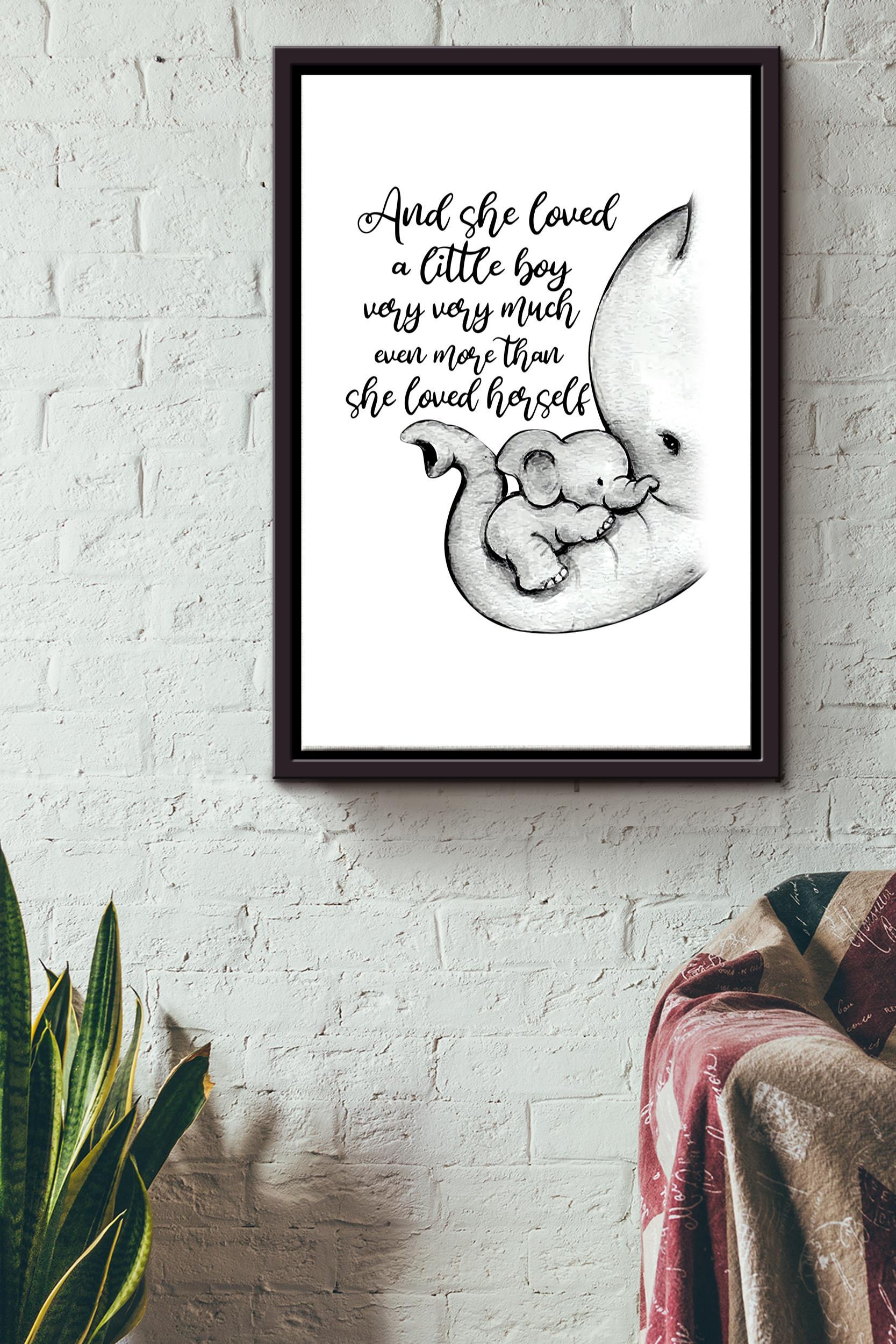 She Loved A Little Boy Even More Than She Loved Herself Poster – Animal Wall Art – Gift For Mother’S Day, Elephant Lover Framed Matte Canvas