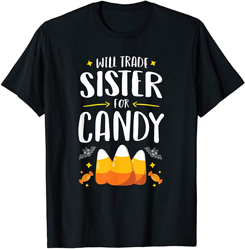 Matching Brother Boys Halloween Will Trade Sister For Candy T-Shirt