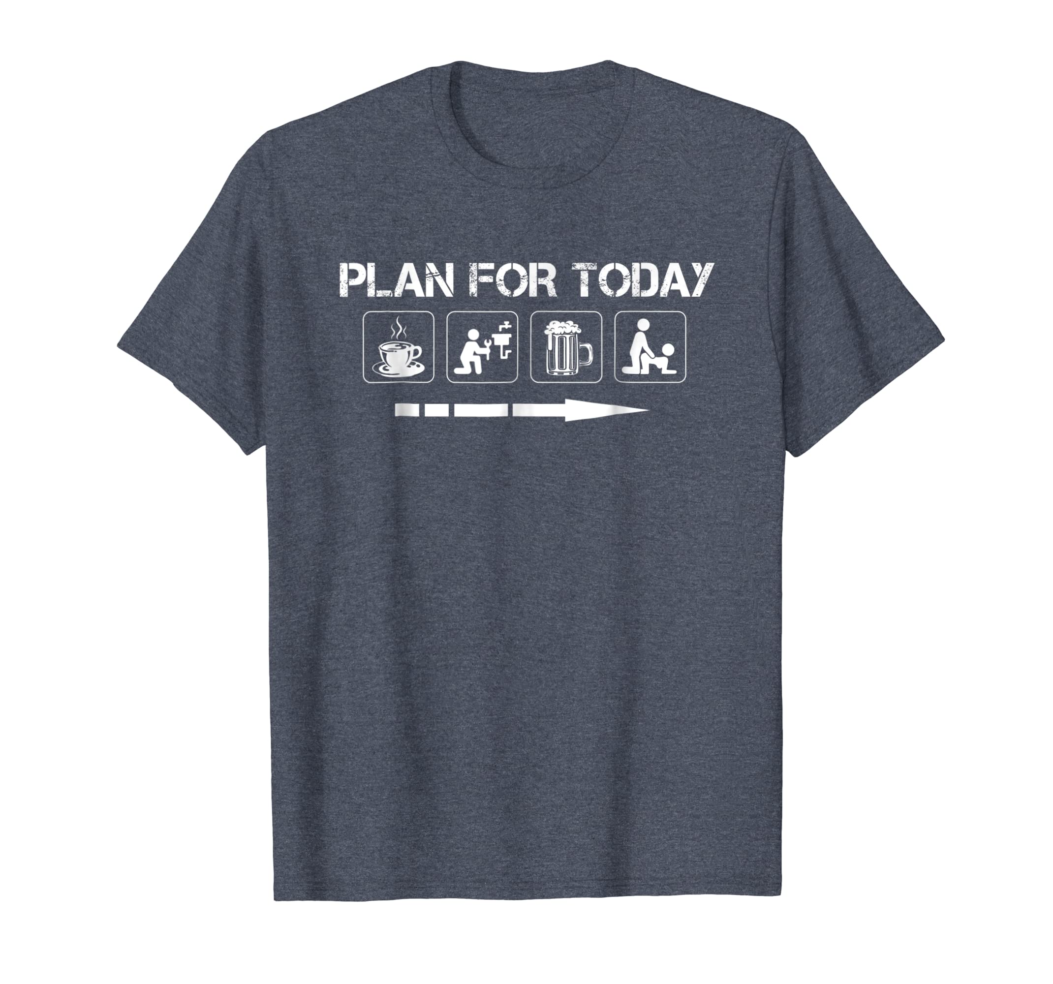 Plan For Today Plumber Job Tshirt For Women Men