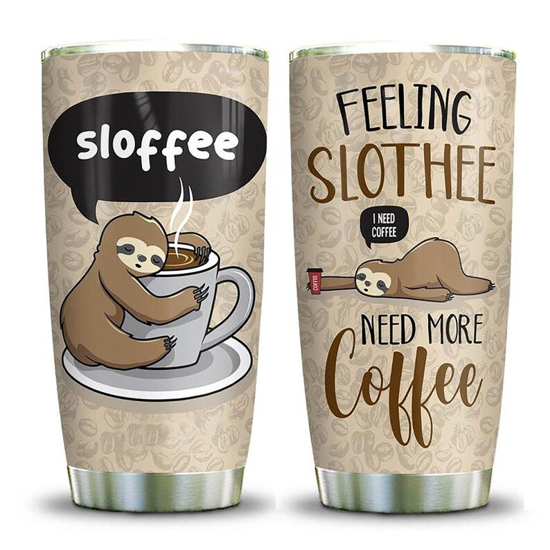 Personalized Tumbler – Coffee Sloth Need Coffee Stainless Steel Tumbler – Christmas Gift For You – To My Friend