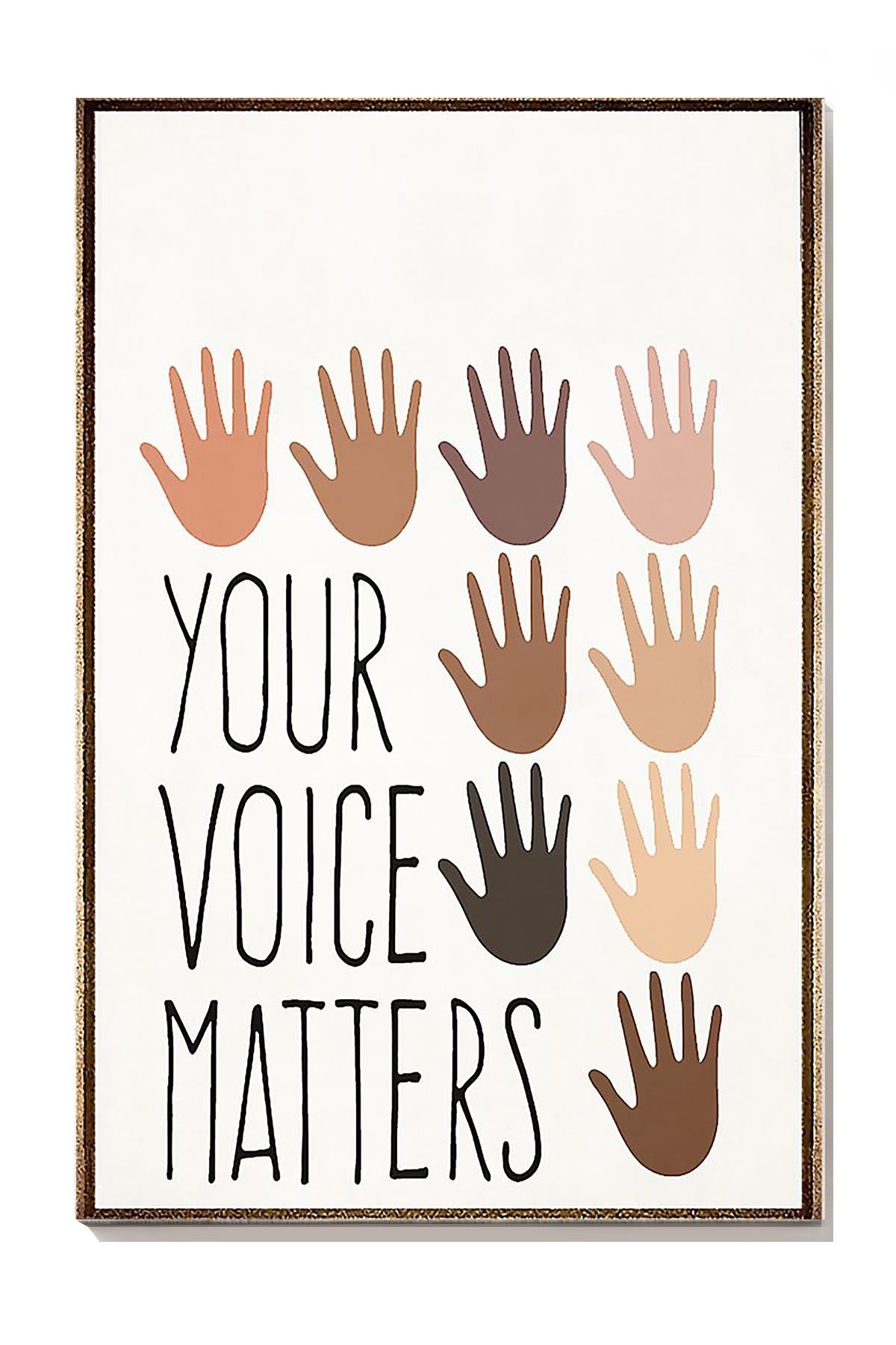 Your Voice Matters Equality Wall Art For Classroom Home Decor Wrapped Canvas