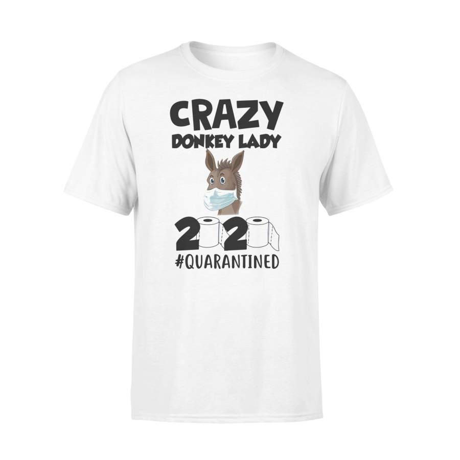 Crazy Donkey Lady 2020 Quarantined T-shirt