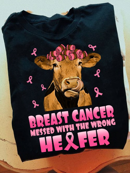 Breast Cancer Messed With The Wrong Heifer Classic T-Shirt Gift For Cattle Lovers