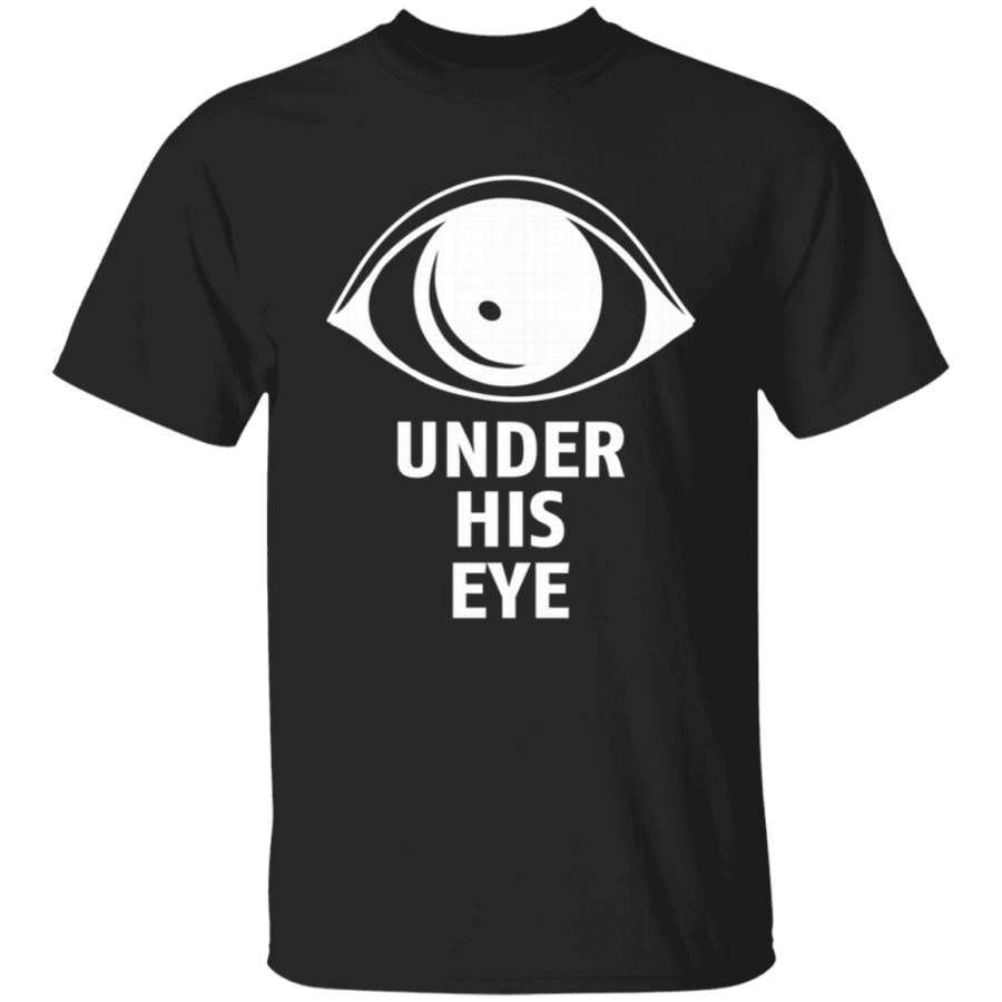 Under His Eye The Handmaids Tale Inspired T-Shirt T-Shirt