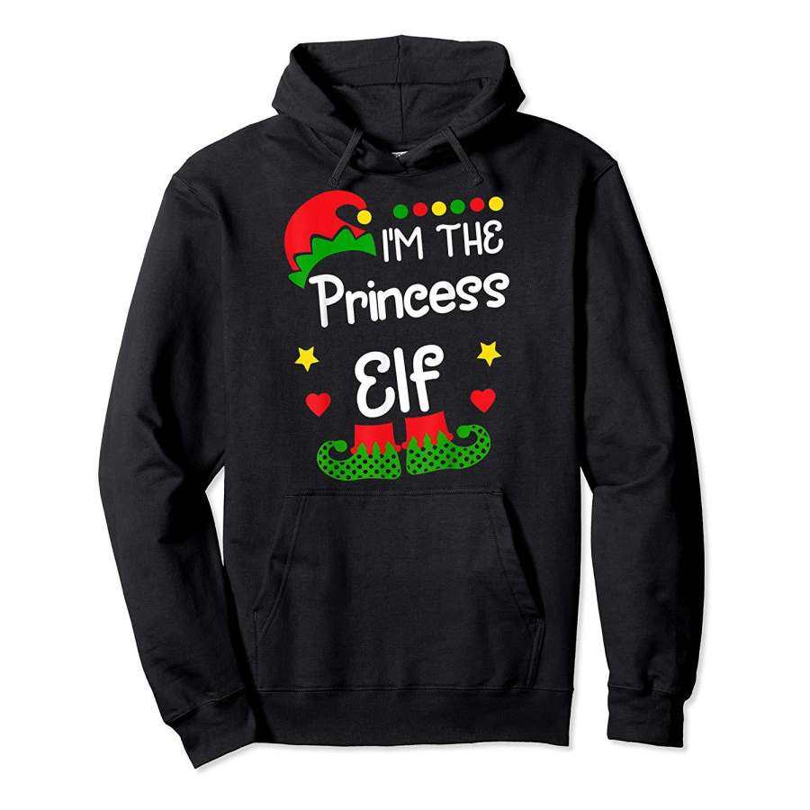I’m The Princess Elf Shirt Christmas Family Elf Costume Tee Hoodie