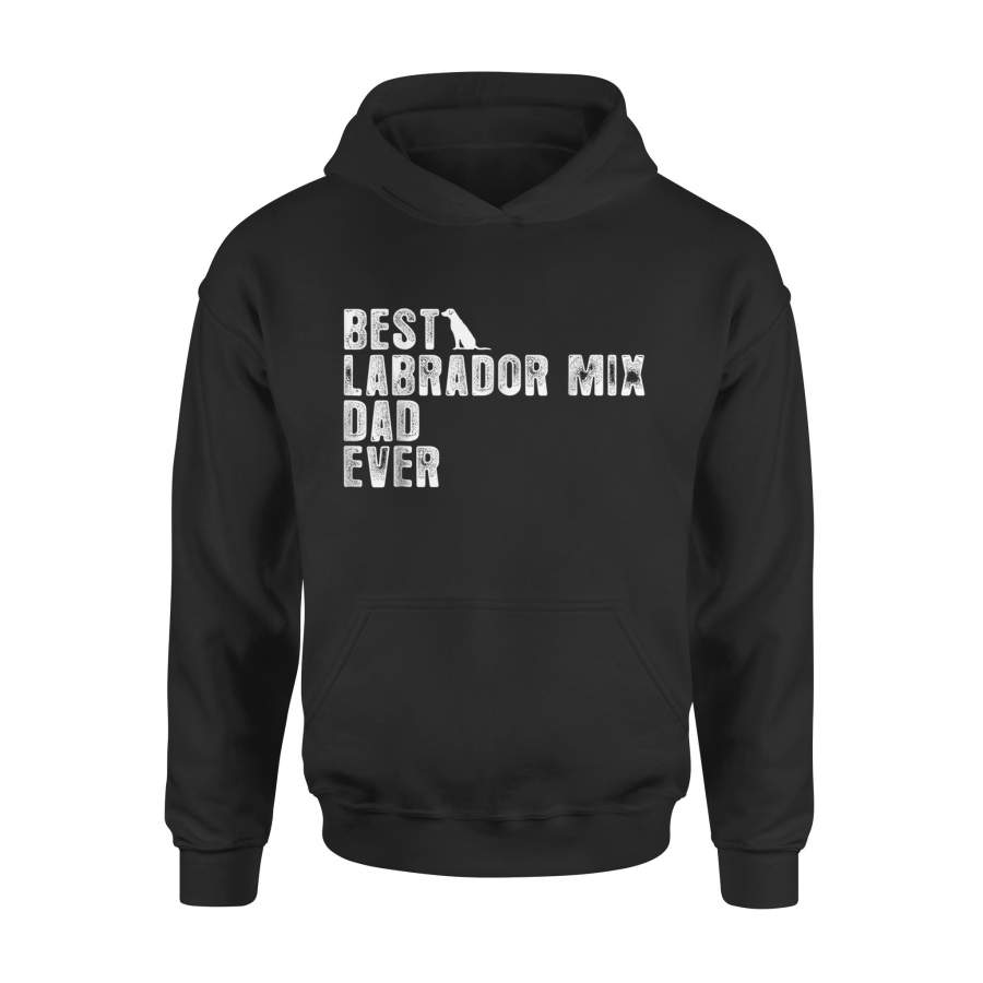 Best Labrador Mix Dad Ever Hoodie