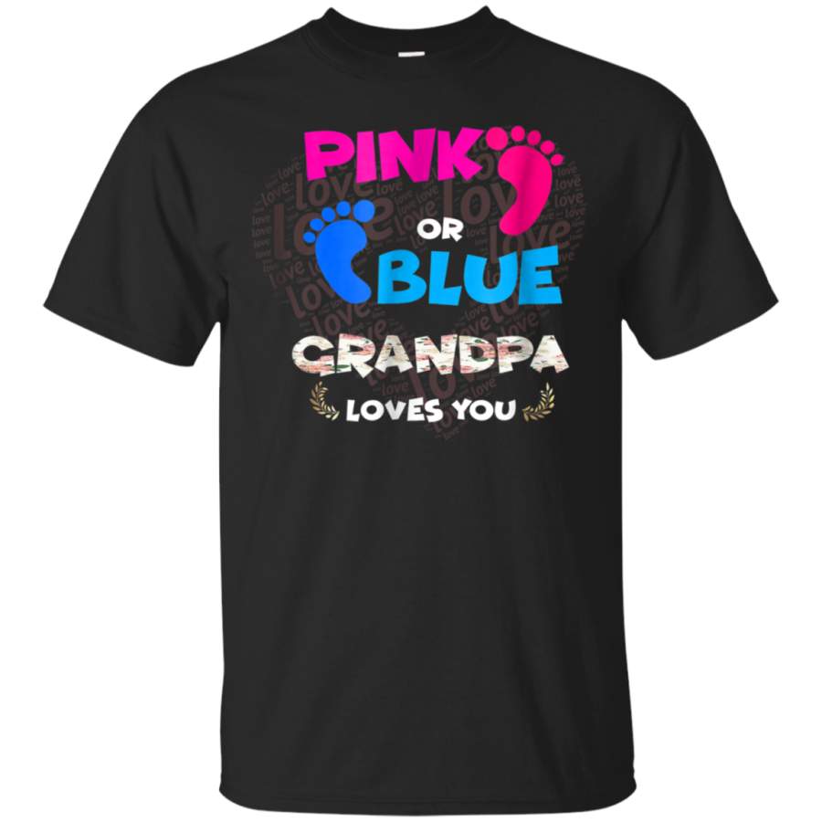 AGR Baby Gender Reveal Pink or Blue Grandpa Loves You T Shirt