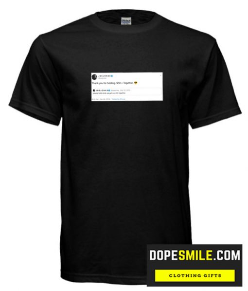 Joe Jonas Tweet cool  T Shirt