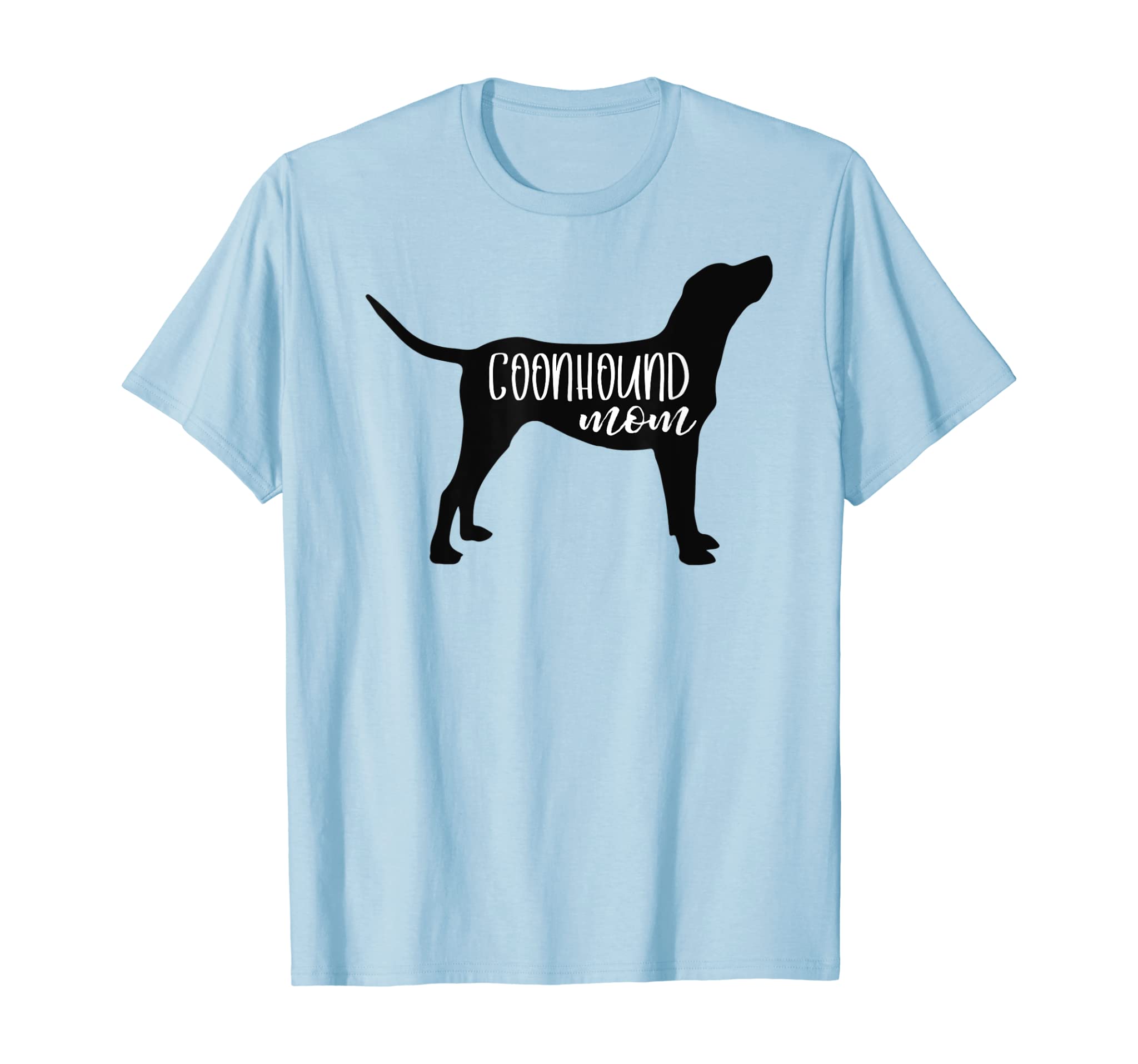 Cute Coonhound Mom Shirt Dog Mom Shirt Redbone Bluetick