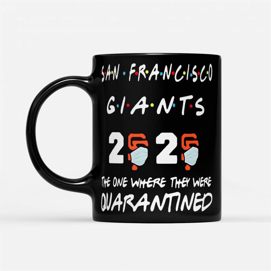 San Francisco Giants 2020 The One Where They Were Quarantined – Black Mug