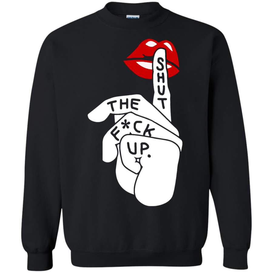 AGR Hand And Lips Shut The Fuck Up Sweatshirt