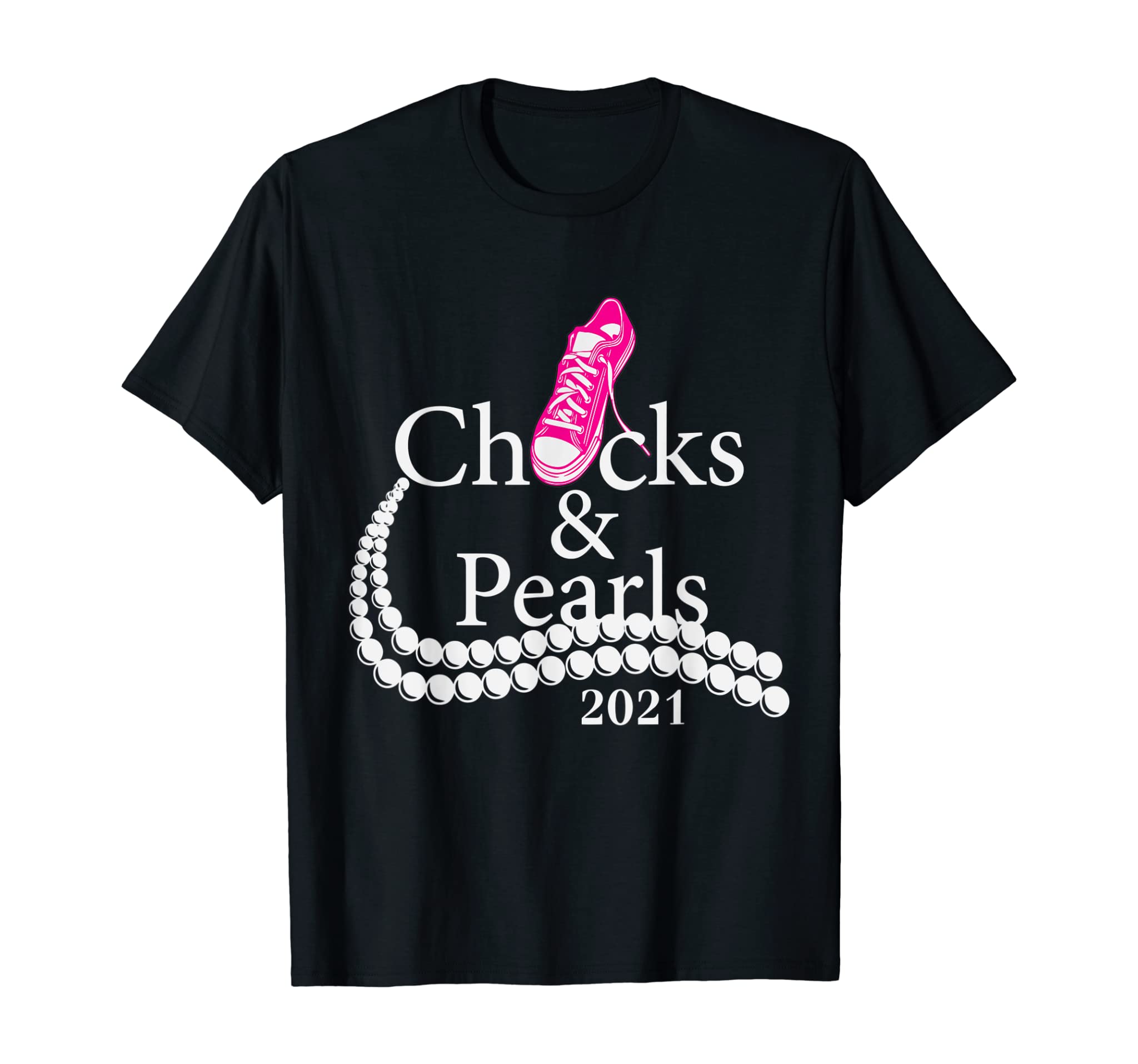 Chucks And Pearls 2021 T-Shirt