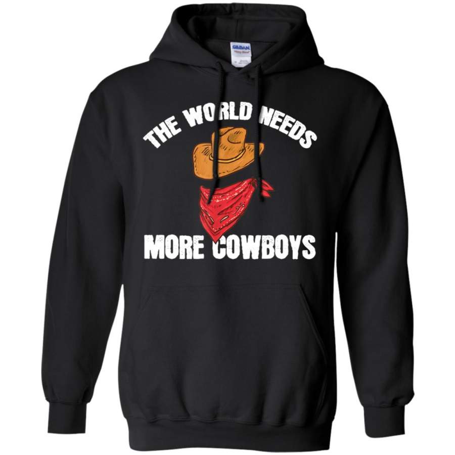 The World Needs More Cowboys Hoodie – Moano Store