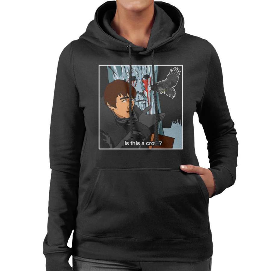 Game Of Thrones Bran Stark Is This A Crow Women’s Hooded Sweatshirt