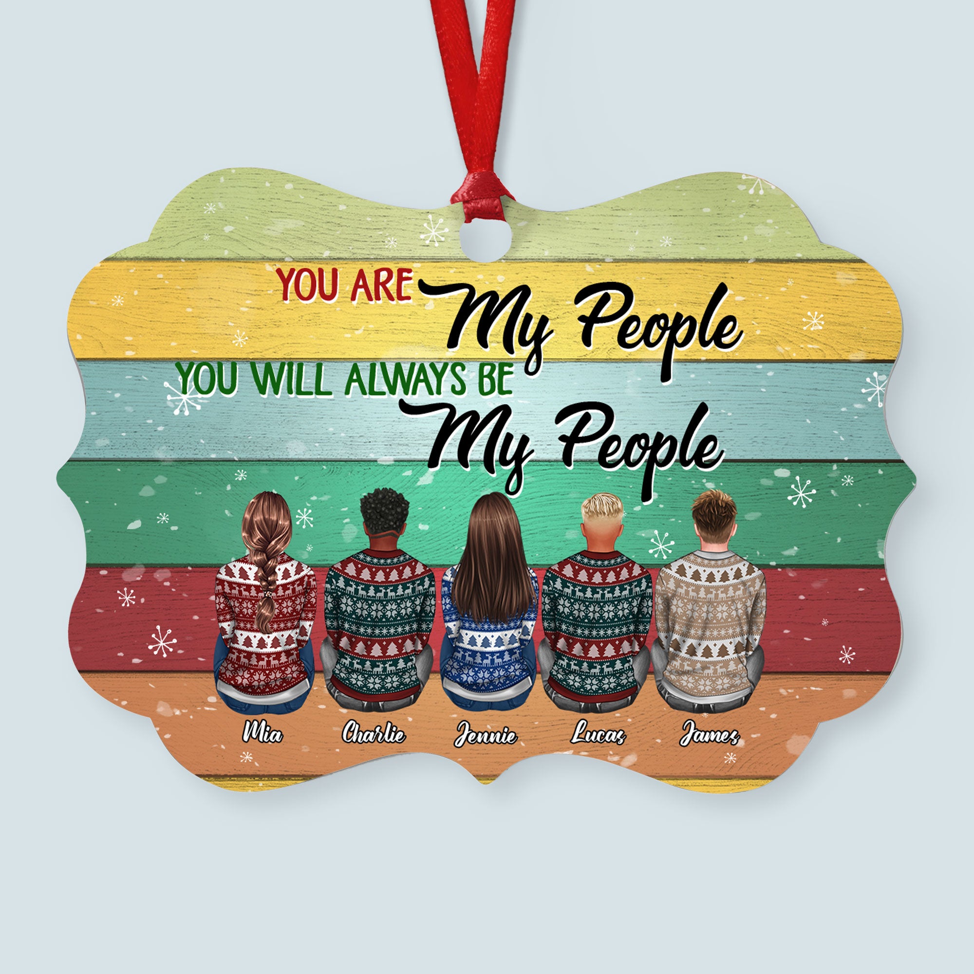 You Are My Person – Personalized Aluminum Ornament – Christmas Gift Friends Ornament For Besties – Ugly Christmas Sweater Sitting