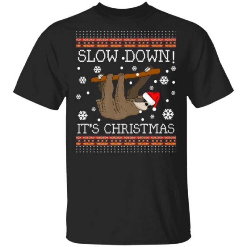 Slow Down It’s ChristmasSloth Ugly Christmas Sweatshirt Ls Hoodie