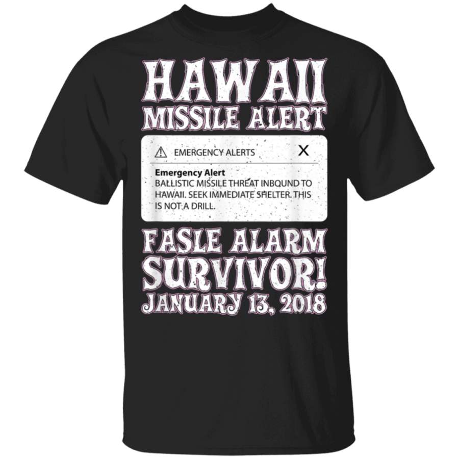 Distressed Hawaii Missile Alert Survivor Hawaii Tshirt