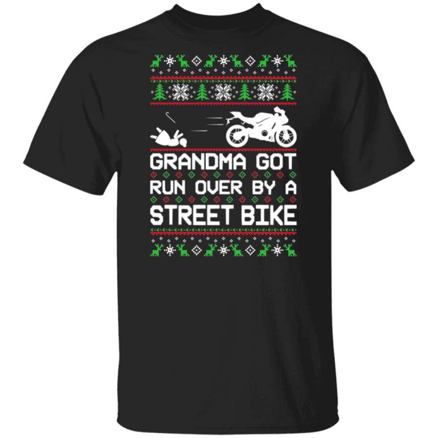 Street Bike R1 R6 CBR 1000 600 Ninja Grandma Got Run Over Ugly Christmas T-Shirt