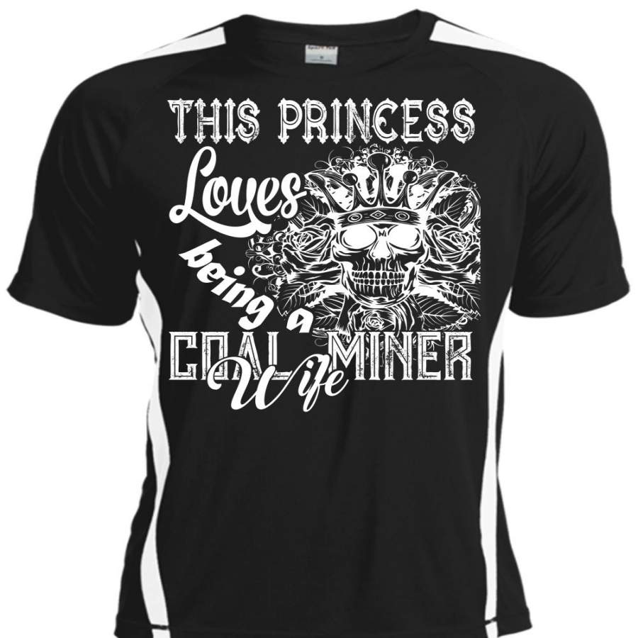 This Princess Loves Being A Coal Miner Wife T Shirt, Couple Shirt