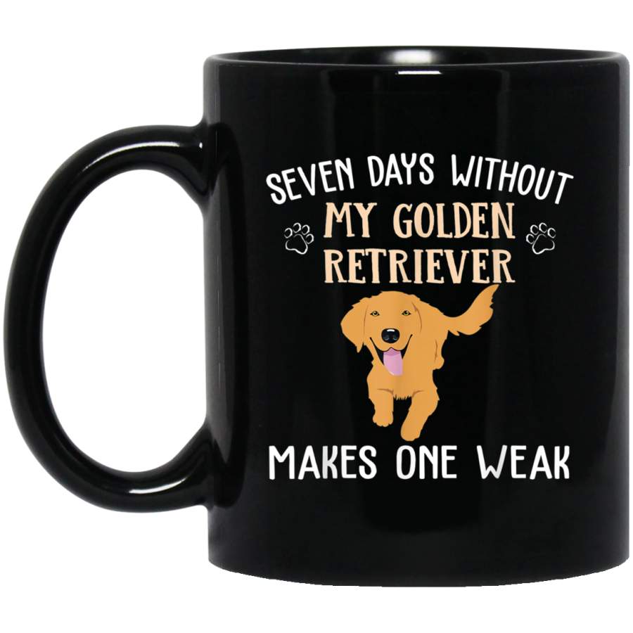 Seven Days Without Golden Retriever Apparel Puppy Dog Owners Mug