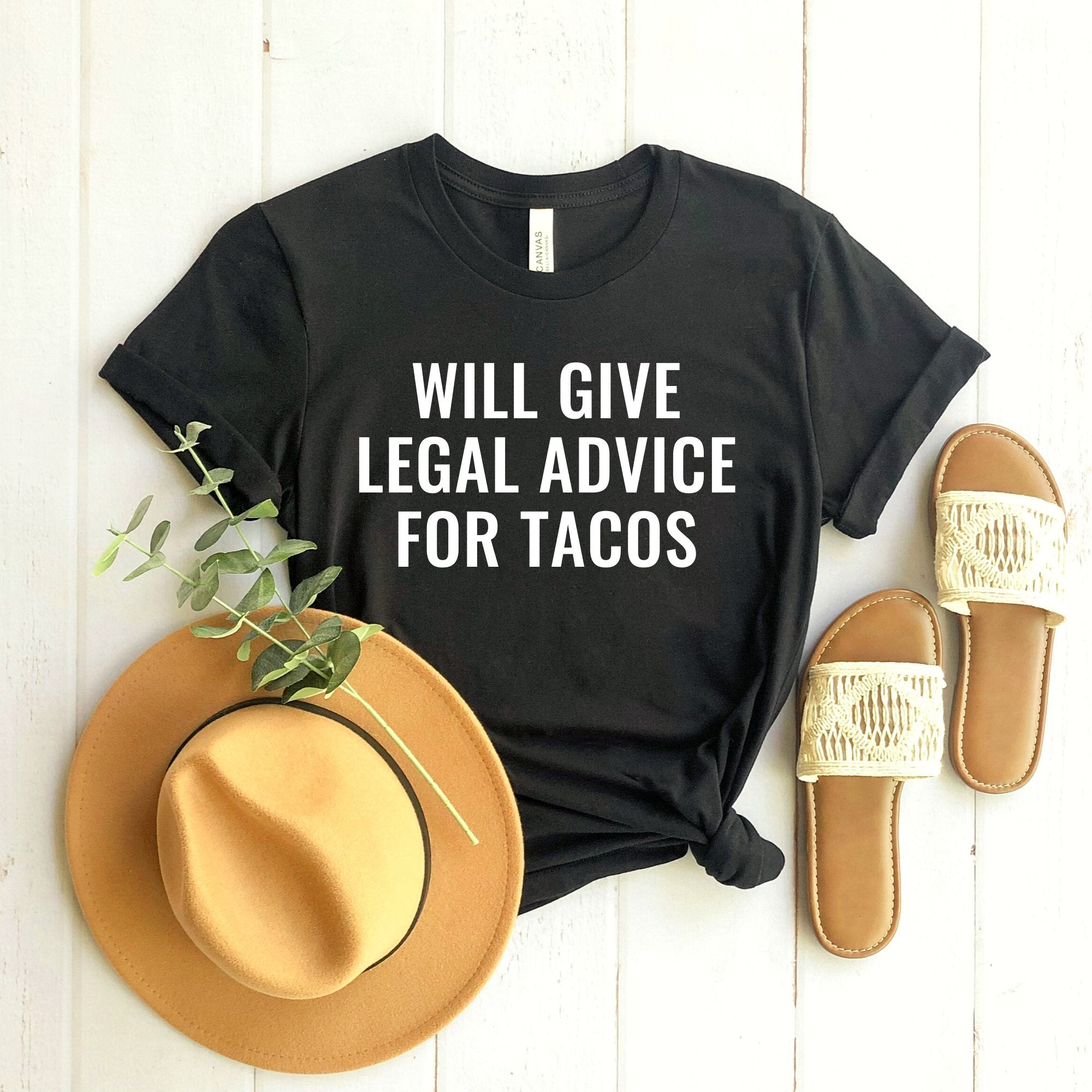 Will Legal Advice For Tacos Unisex T-Shirt