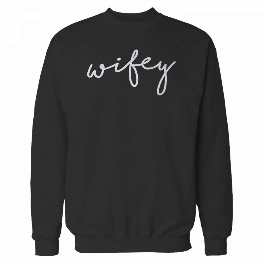 Wifey Sweatshirt