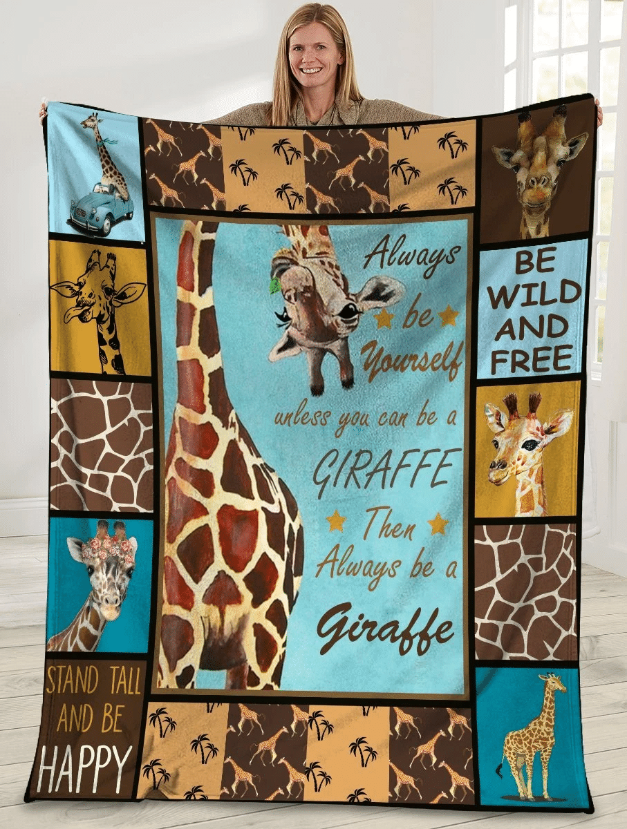 Always Be Yourself Giraffe Wild Animals Africa Animals Cozy Fleece Blanket Sherpa Blanket