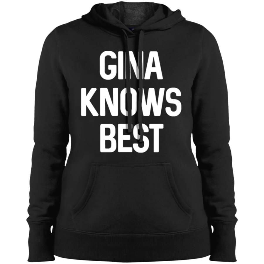 AGR gina knows best Ladies’ Pullover Hooded Sweatshirt