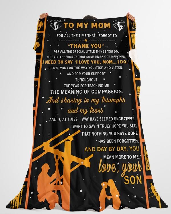 To My Mom Blanket, Blanket From Lineman Son