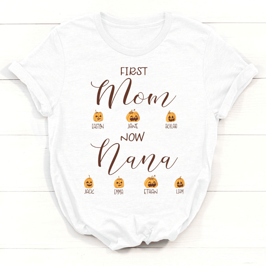 First Mom Now Grandma Pumpkin Kids Names Shirt