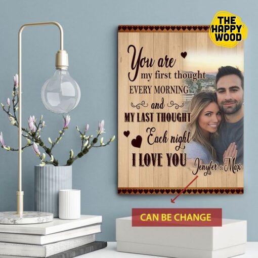 You Are My First Thought Every Morning And My Last Thought Each Night I Love You Jenyfer And Max Custom Vertical Canvas Poster For Home Decoration