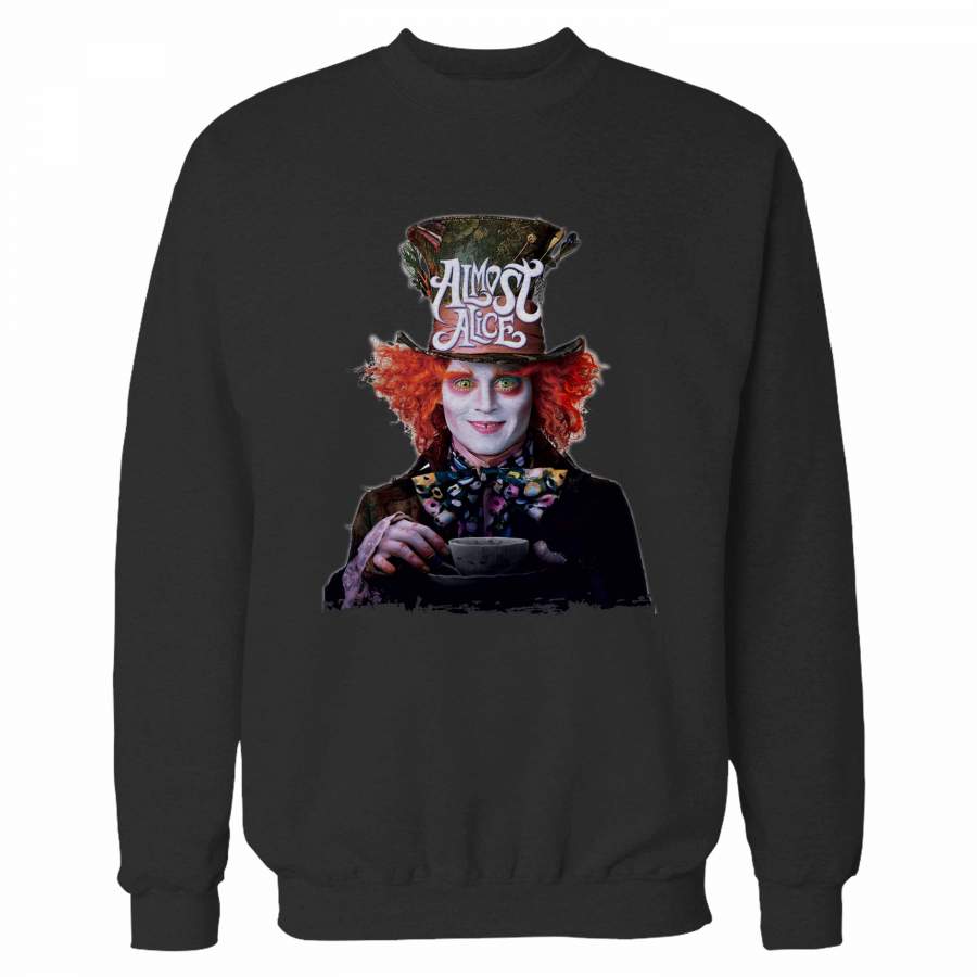 Almost Alice The Mad Hatter Sweatshirt