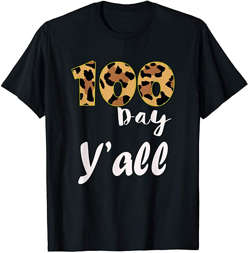 100 Days Y’all Leopard Pattern Happy 100th Day of school T-Shirt