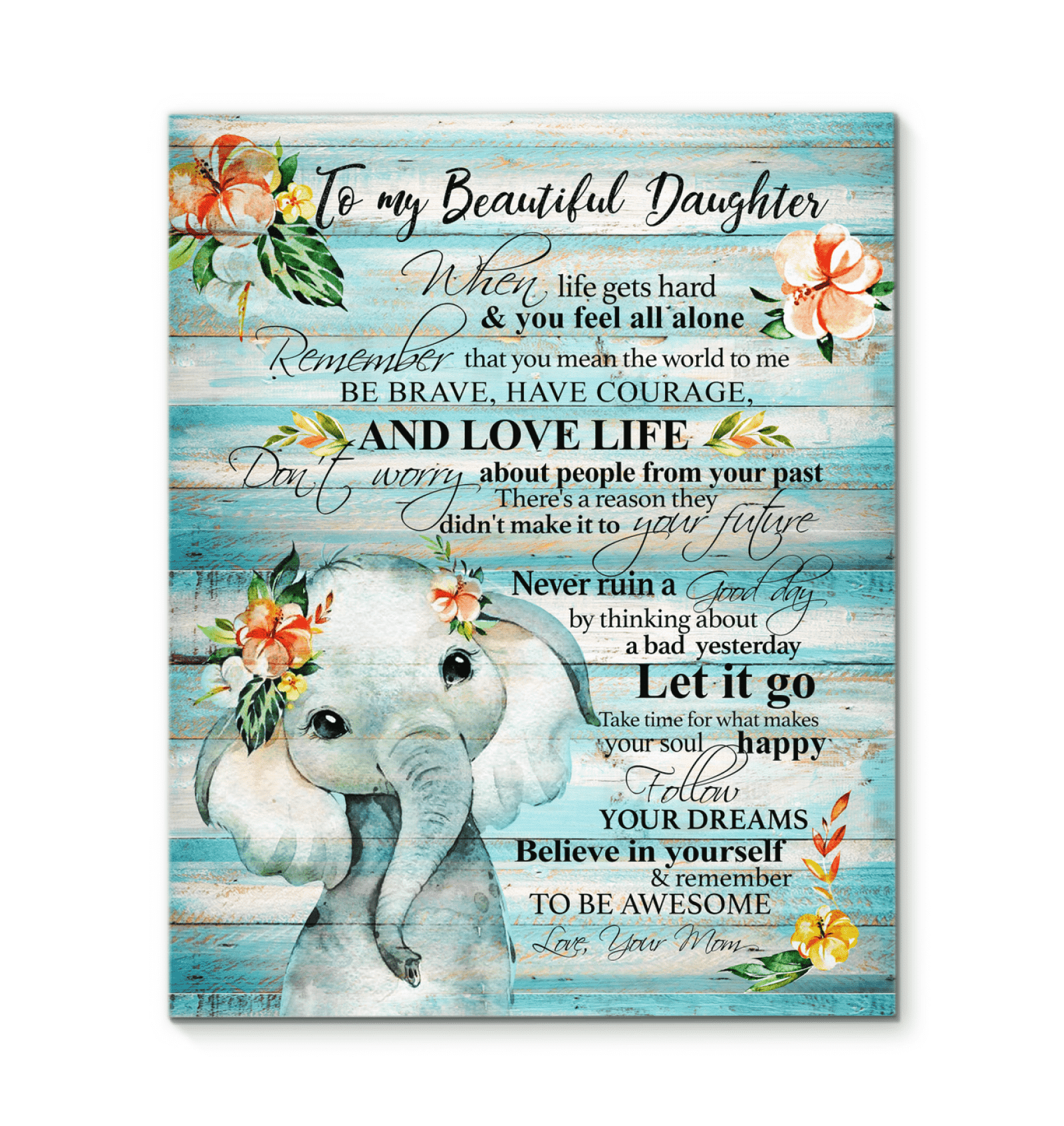 Canvas – Elephant – To My Daughter (Mom) – Remember To Be Awesome