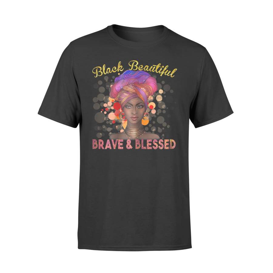 African Americans Black Beautiful Brave Blessed T-Shirt