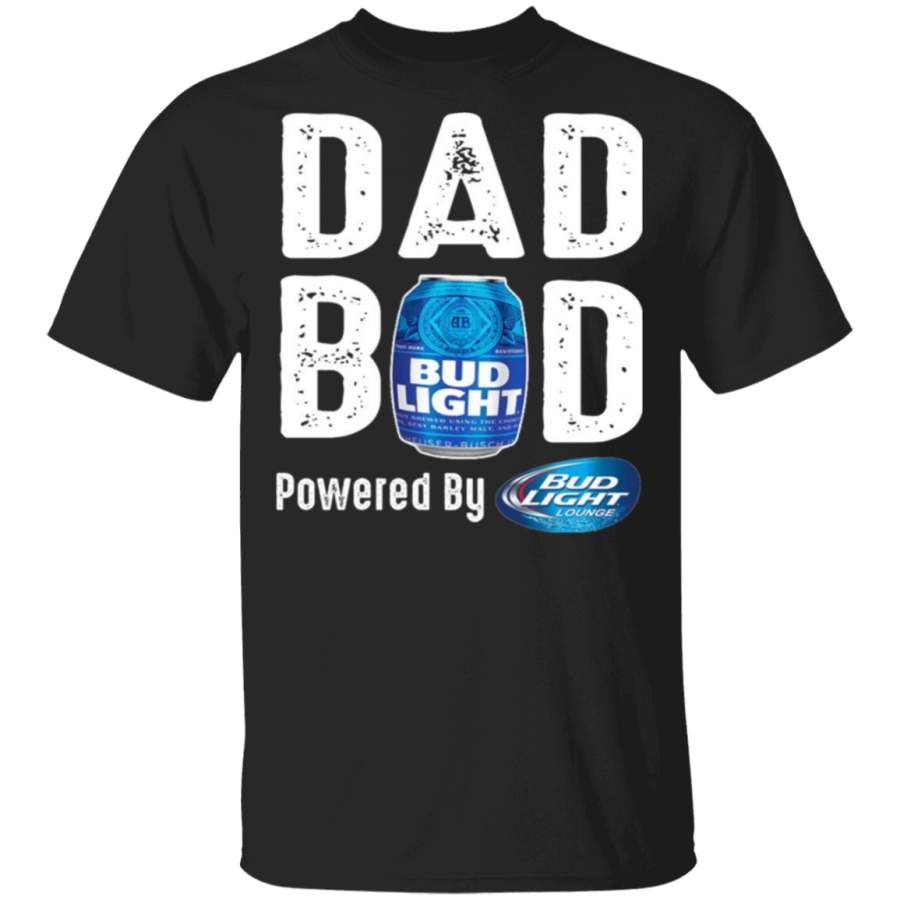 Dad BOD Powered by Bud Light T Shirt