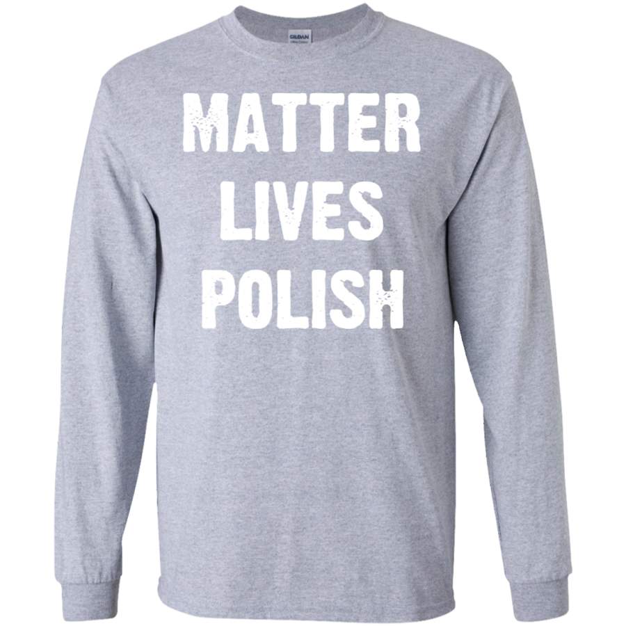 AGR MATTER LIVES POLISH SWEATSHIRT