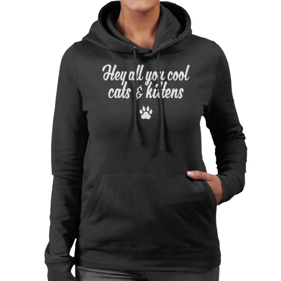 Tiger King Cool Cats & Kittens Carole Baskin Quote Women’s Hooded Sweatshirt