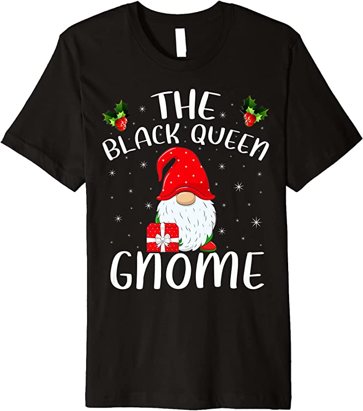 Matching Family Group Christmas The Black Queen Gnome Premium T-Shirt