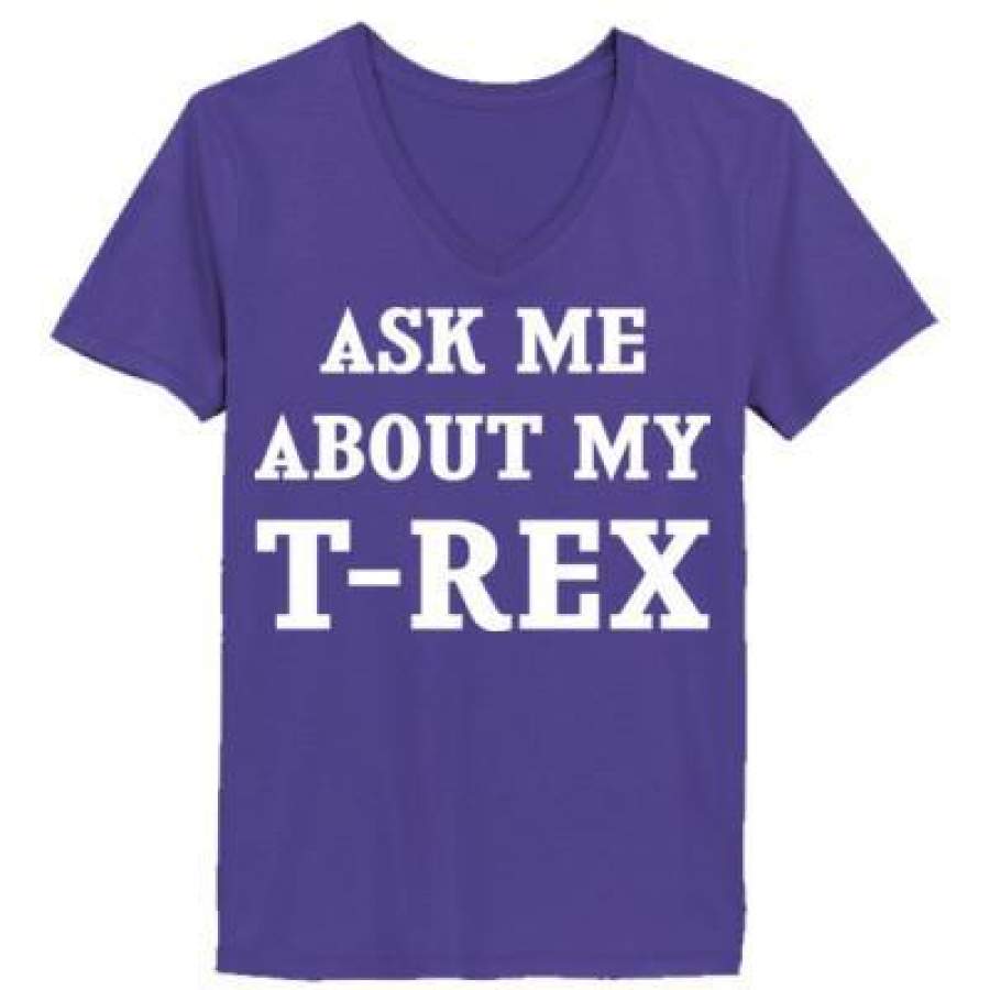 AGR Ask Me About My T Rex – Ladies’ V-Neck T-Shirt