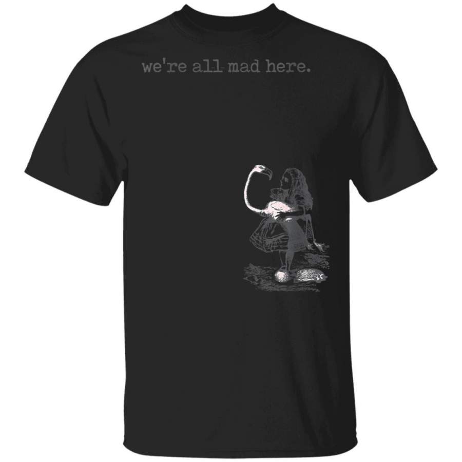 Alice Wonderland Quote We’re All Mad Here Lewis Carroll Book V-Neck Coffee Mug Unisex Men Women Tshirt