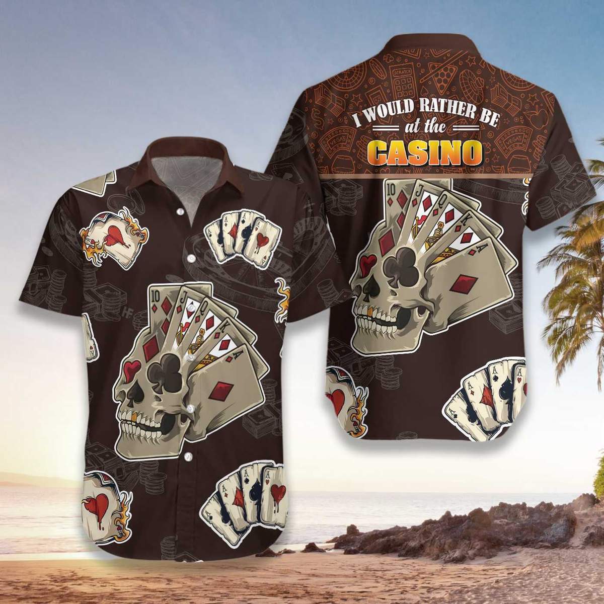 I Would Rather Be At The Casino Skull Hawaii Shirt Ha9376