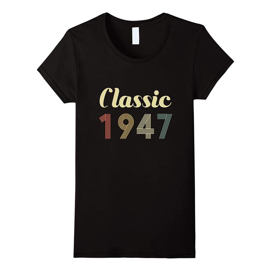 70th Birthday Vintage Gift – Classic 1947 Novelty T Shirt