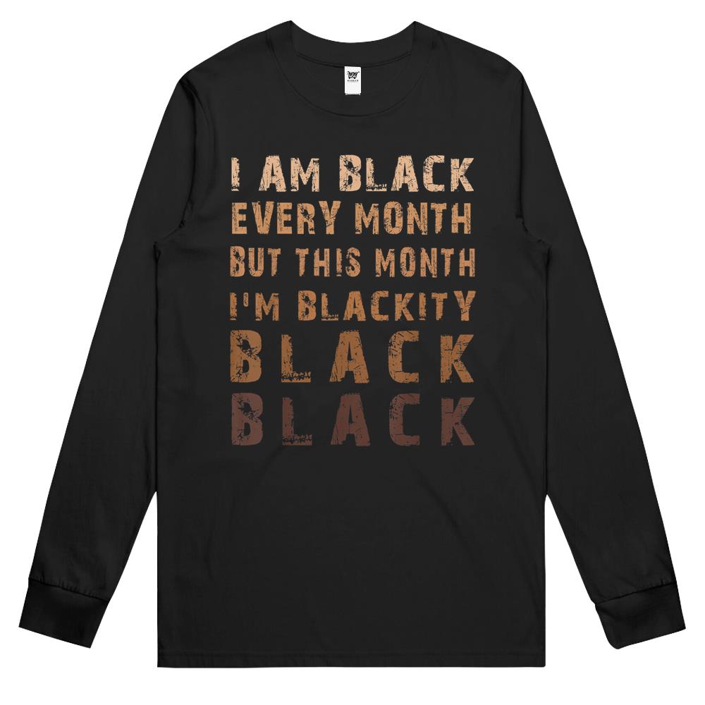 Vintage Melanin Blackity Black Every Month Black History Long Sleeve T Shirts