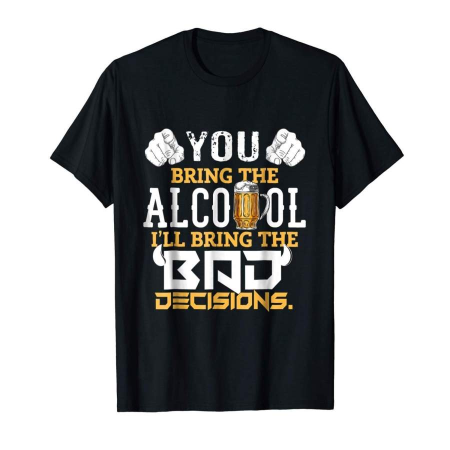 Cool Funny Sarcastic Beer Alcohol & Bad Decisions T-shirt Men’s Short Sleeve T-shirt